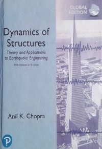 Dynamics of Structures: Theory and applications to earthquake engineering