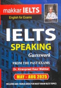 Makkar IELTS Speaking From the past exams