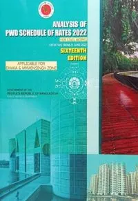 Analysis Of PWD Schedule Of Rates: Part A: Civil Works-Dhaka & Mymensing Zone