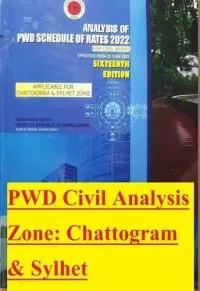 Analysis Of PWD Schedule Of Rates: Part A: Civil Works-Chattogram & Sylhet Zone