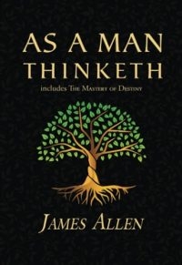 As a Man Thinketh - Premium Quality