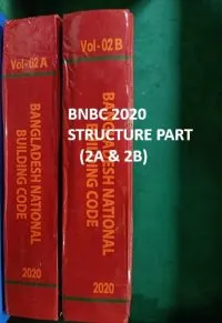Bangladesh National Building Code-Volume-2A & 2B -(Structure Part/Civil Part)