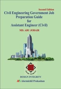 Civil Engineering Government Job Preparation Guide For Assistant Engineer ( Civil)  By Design Integrity Team