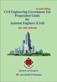 Civil Engineering Government Job Preparation Guide For Assistant Engineer ( Civil)  By Design Integrity Team