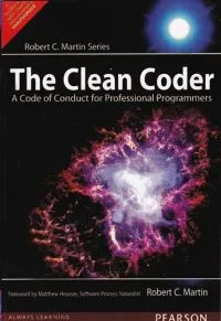 The Clean Coder: A Code of Conduct for Professional Programmers