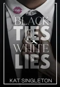 Black Ties and White Lies - Premium Quality