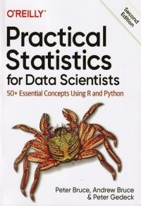 Practical Statistics for Data Scientists: 50 Essential Concepts