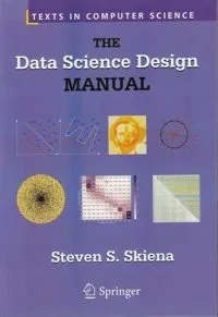 The Data Science Design Manual