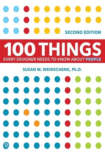 100 Things Every Designer Needs to Know About People (Voices That Matter) 100 Things Every Designer Needs to Know About People - Image 1
