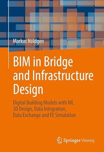 BIM in Bridge and Infrastructure Design BIM in Bridge and Infrastructure Design - Image 1