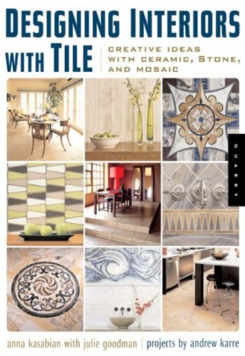 Designing Interiors with Tile. Creative Ideas with Ceramic, Stone and, Mosaic Designing Interiors with Tile: Creative Ideas with Ceramic, Stone and, Mosaic - Image 1